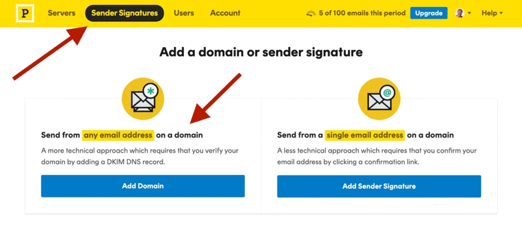 The Sender Signatures admin page on the Postmark dashboard. This shows two options; send from a domain, or send from a single email address.