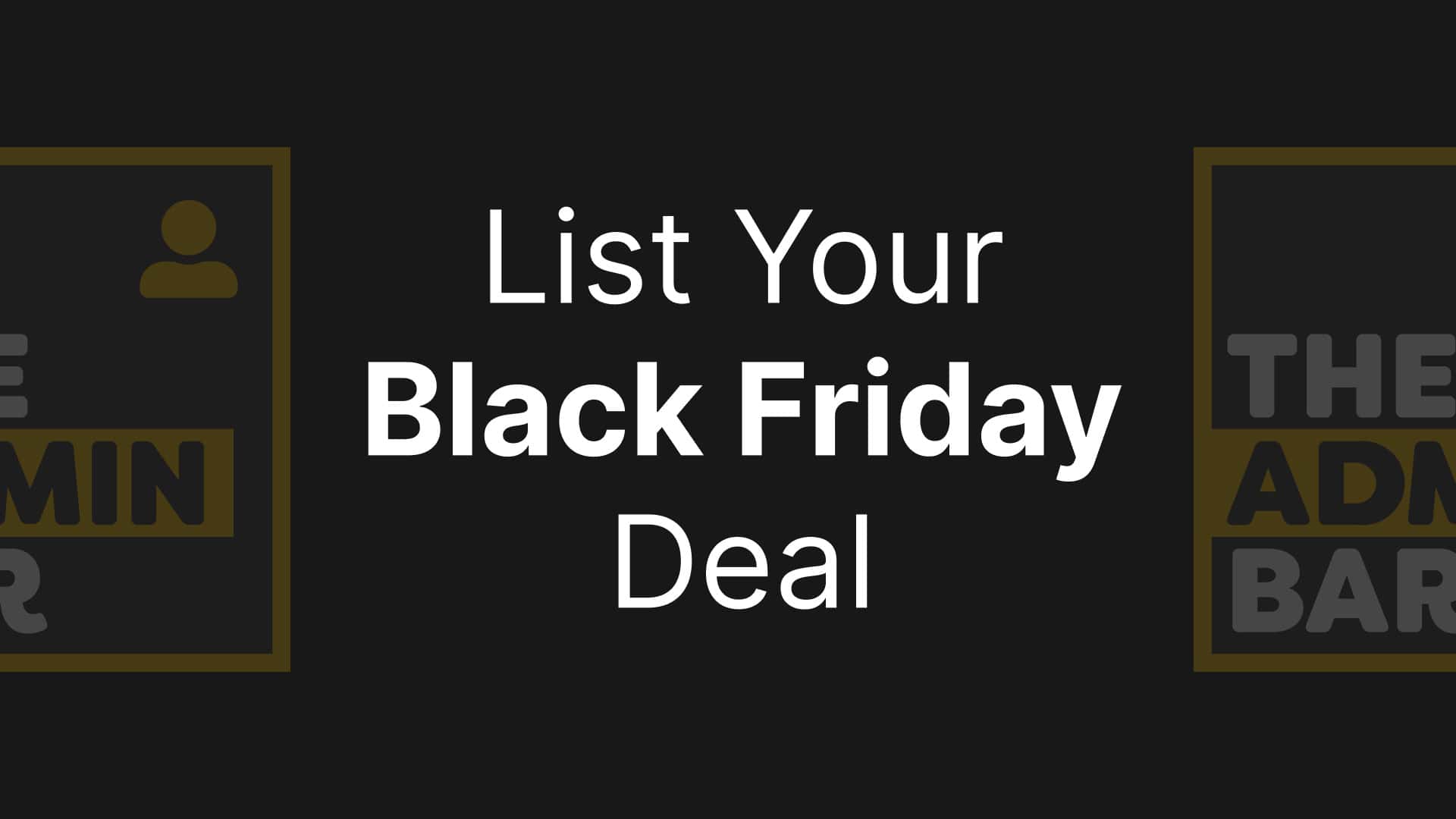Black Friday Deal