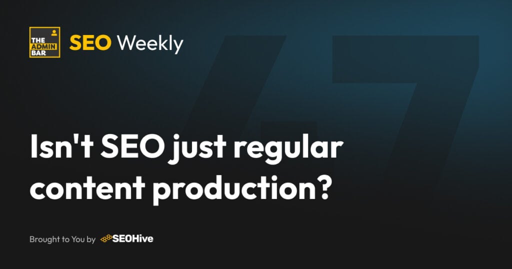 SEO Weekly Issue