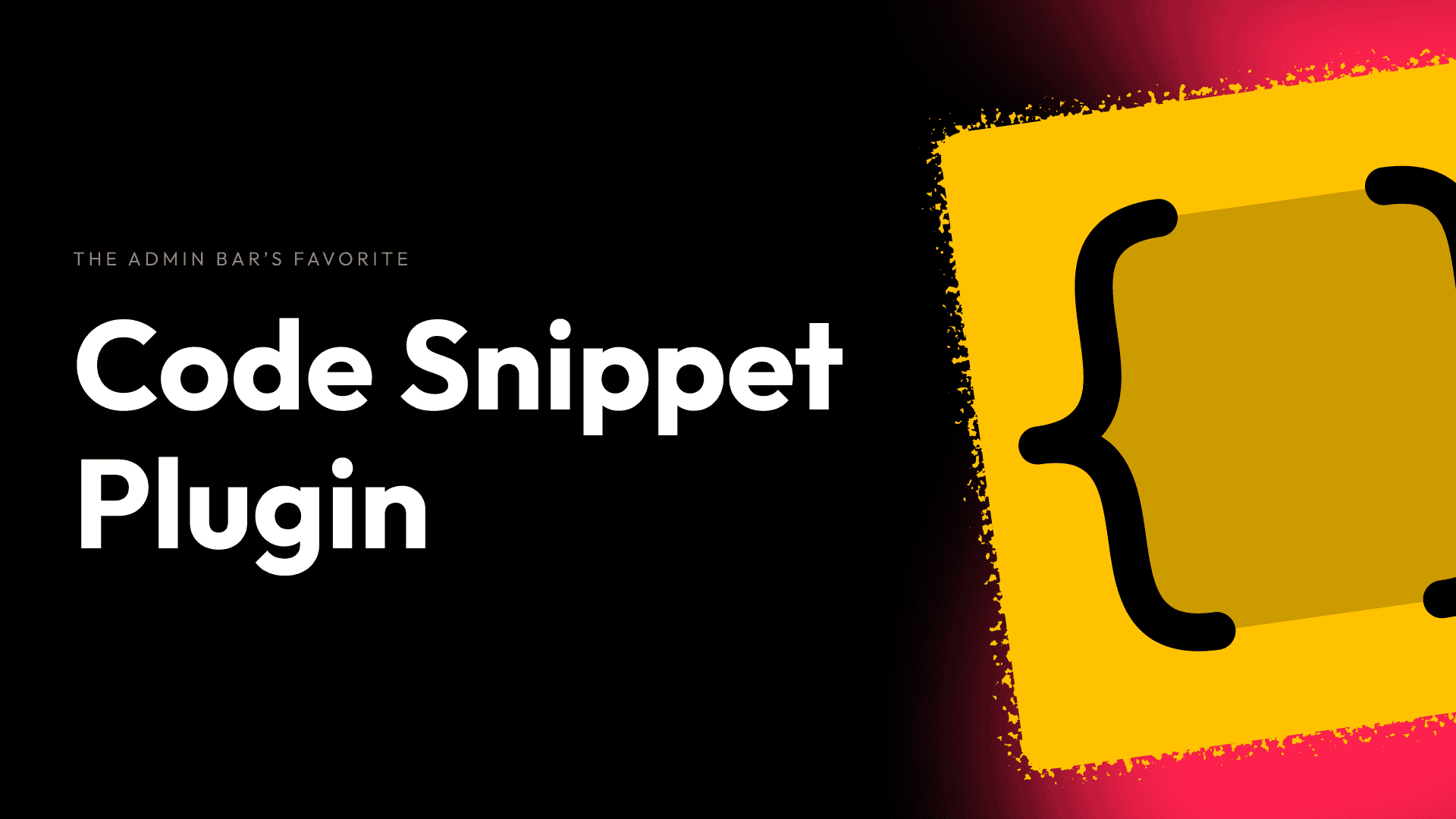 Illustration of a code snippet plugin with curly braces and a yellow background.